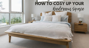 How to Cosy up your Bedroom Space