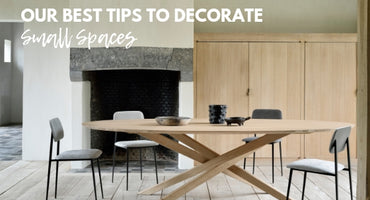 Our Best Tips to Decorate Small Spaces